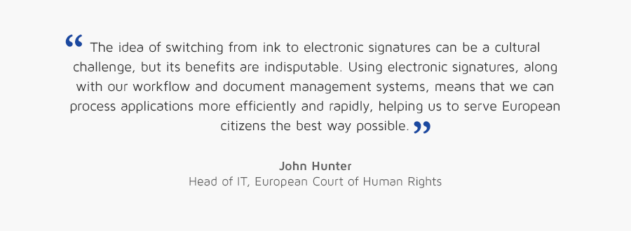 John Hunter, Head of IT, European Court of Human Rights quote
